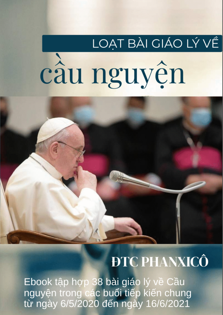 ĐTC Phanxicô  Loạt Bài Giáo Lý Về Cầu Nguyện