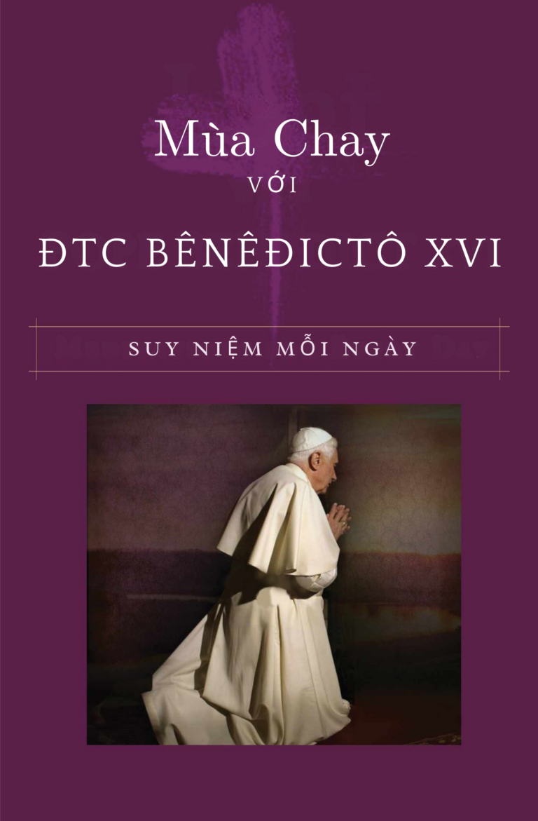Mùa Chay với ĐTC Bênêđictô XVI  Suy Niệm Mỗi Ngày