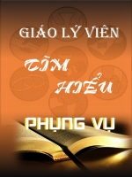 Giáo Lý Viên Tìm Hiểu Phụng Vụ